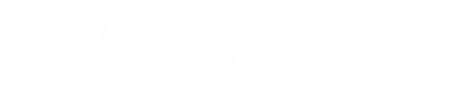 Willkommen